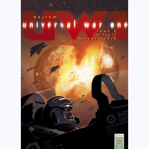 Universal War One : Tome 2, Le fruit de la connaissance