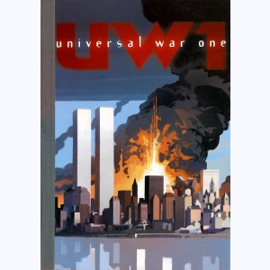 Universal War One : Tome 4, Le déluge