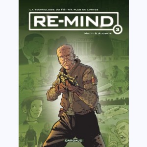 Re-Mind : Tome 3