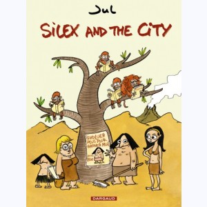 Silex and the city : Tome 1