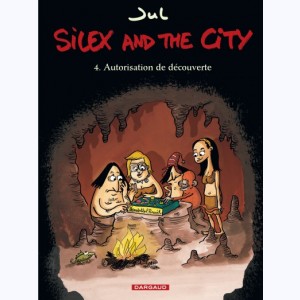 Silex and the city : Tome 4, Autorisation de découverte