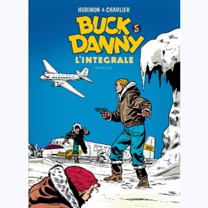 Buck Danny : Tome 5, L'intégrale - 1955-1956