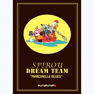Spirou Dream Team, Marcinelle blues