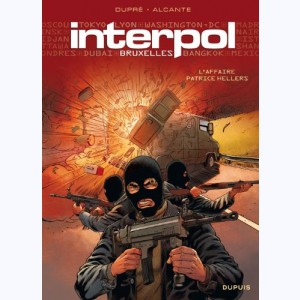 Interpol : Tome 1, Bruxelles, l'affaire Patrice Hellers