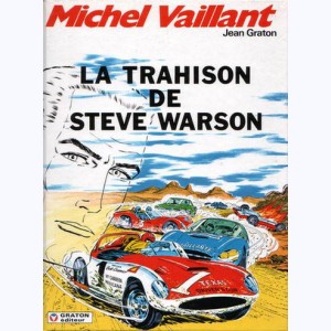 Michel Vaillant : Tome 6, La trahison de Steve Warson