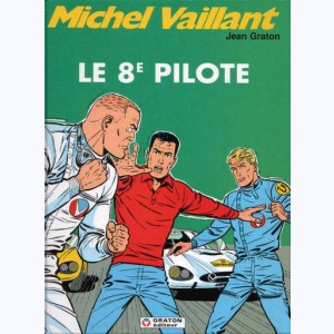 Michel Vaillant : Tome 8, Le 8e pilote : 