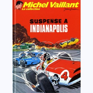 Michel Vaillant : Tome 11, Suspense à Indianapolis
