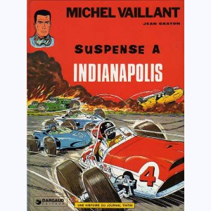 Michel Vaillant : Tome 11, Suspense à Indianapolis : 