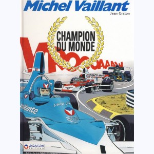 Michel Vaillant : Tome 26, Champion du monde : 