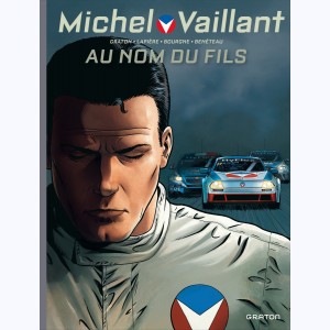 Michel Vaillant - Nouvelle saison : Tome 1, Au nom du fils