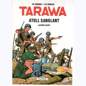 Tarawa : Tome 1, Atoll sanglant
