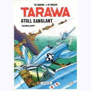 Tarawa : Tome 2, Atoll sanglant