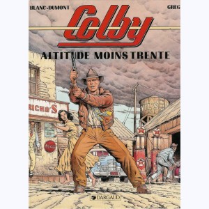 Colby : Tome 1, Altitude moins trente