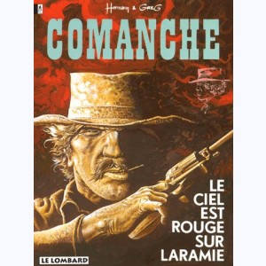 Comanche : Tome 4, Le ciel est rouge sur Laramie : 