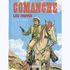 Comanche : Tome 11, Les fauves