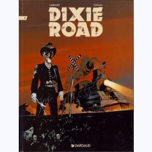 Dixie road : Tome 3