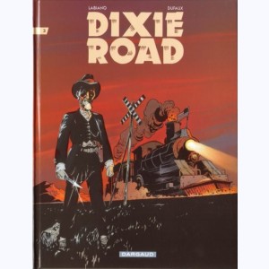 Dixie road : Tome 3 : 