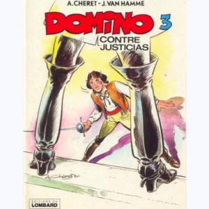 Domino : Tome 3, Domino contre Justicias