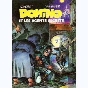 Domino : Tome 5, Domino et les agents secrets