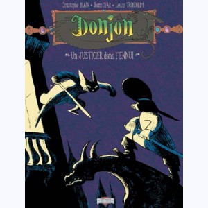 Donjon Potron-Minet : Tome 98, Un justicier dans l'ennui