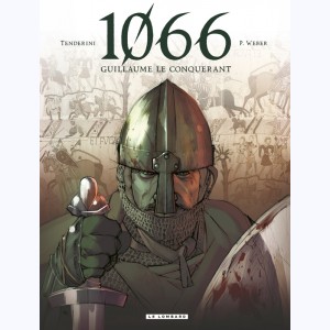 1066, Guillaume le conquérant