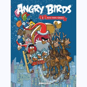 Angry Birds : Tome 3, Petit papa Térence