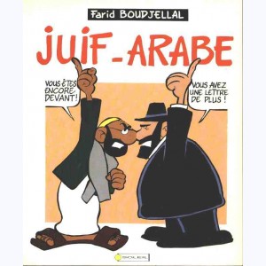 Juif-Arabe : Tome 1, Juif-arabe