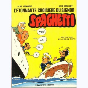 43 : Spaghetti : Tome 15, L'étonnante croisière du Signor Spaghetti