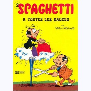 Spaghetti : Tome 17 (2), Spaghetti à toutes les sauces