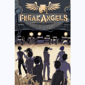 Freakangels : Tome 4