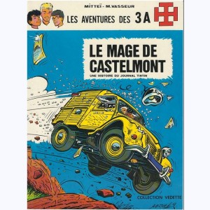 Les aventures des 3 A : Tome 6, Le mage de Castelmont : 