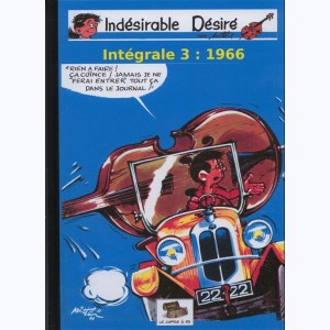 Indésirable Désiré : Tome 3, Intégrale - 1966