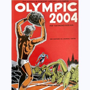 Vincent Larcher : Tome 1, Olympic 2004 : 