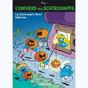 L'Univers des Schtroumpfs : Tome 5, Les Schtroumpfs fêtent Halloween