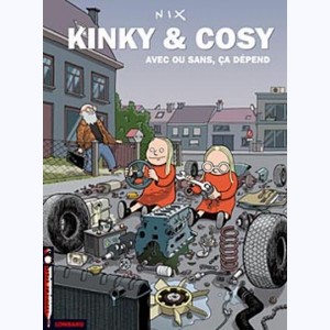 Kinky & Cosy : Tome 3, Avec ou sans, ça dépend