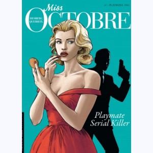 Miss Octobre : Tome 1, Playmates, 1961