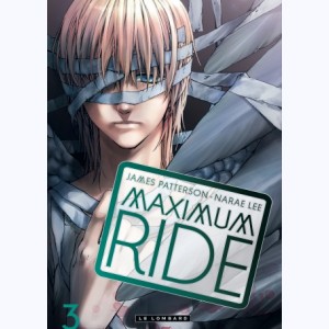 Maximum Ride : Tome 3