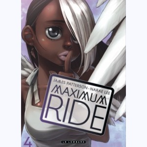 Maximum Ride : Tome 4