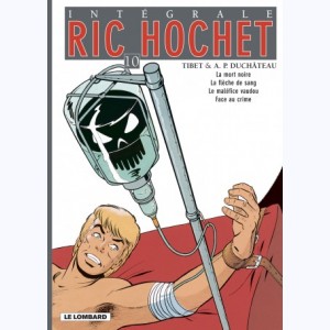 Ric Hochet - Intégrale : Tome 10