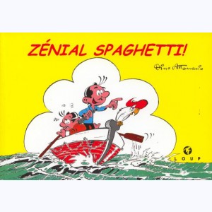 Spaghetti, Zénial Spaghetti !
