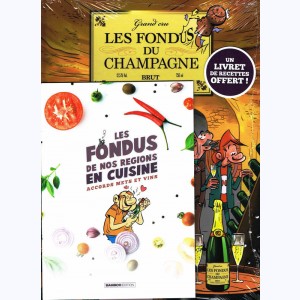 Les Fondus du vin, Du champagne : 