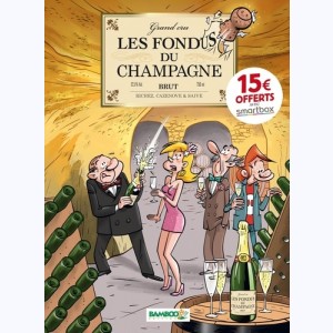 Les Fondus du vin, Les fondus du champagne brut : 