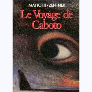 Caboto, Le voyage de Caboto : 