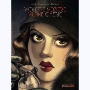 Violette Nozière, Vilaine Chérie