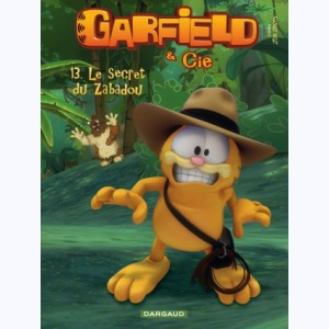 Garfield & Cie : Tome 13, Le Secret du Zabadou