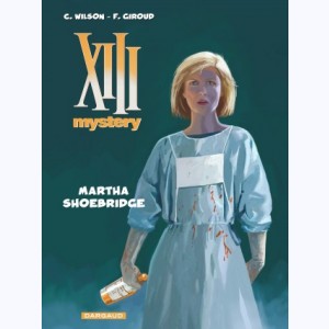 XIII Mystery : Tome 8, Martha Shoebridge