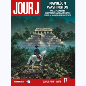 Jour J : Tome 17, Napoléon Washington