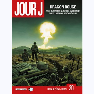 Jour J : Tome 20, Dragon rouge