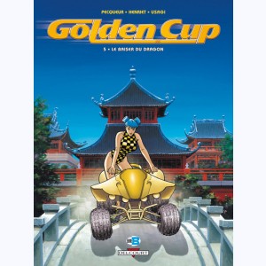Golden Cup : Tome 5, Le baiser du Dragon