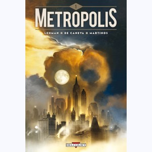 Metropolis : Tome 1